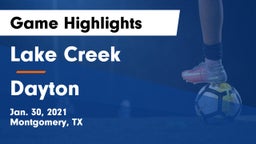 Lake Creek  vs Dayton  Game Highlights - Jan. 30, 2021