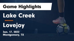 Lake Creek  vs Lovejoy  Game Highlights - Jan. 17, 2022