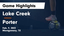 Lake Creek  vs Porter  Game Highlights - Feb. 9, 2022
