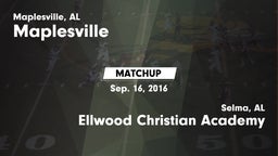 Matchup: Maplesville vs. Ellwood Christian Academy  2016