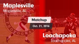 Matchup: Maplesville vs. Loachapoka  2016