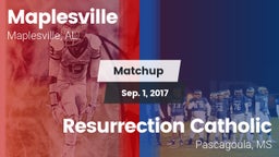 Matchup: Maplesville vs. Resurrection Catholic  2017