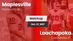 Matchup: Maplesville vs. Loachapoka  2017