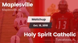 Matchup: Maplesville vs. Holy Spirit Catholic  2018