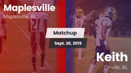 Matchup: Maplesville vs. Keith  2019