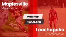 Matchup: Maplesville vs. Loachapoka  2020