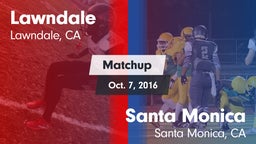 Matchup: Lawndale vs. Santa Monica  2016