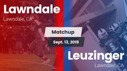 Matchup: Lawndale vs. Leuzinger  2019