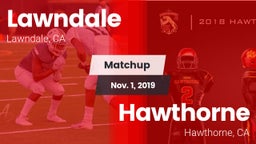 Matchup: Lawndale vs. Hawthorne  2019