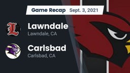 Recap: Lawndale  vs. Carlsbad  2021