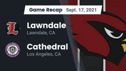 Recap: Lawndale  vs. Cathedral  2021