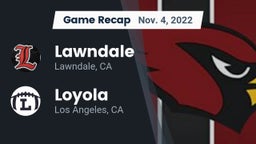 Recap: Lawndale  vs. Loyola  2022