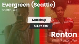 Matchup: Evergreen vs. Renton   2017