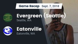 Recap: Evergreen  (Seattle) vs. Eatonville  2018