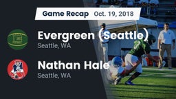 Recap: Evergreen  (Seattle) vs. Nathan Hale  2018