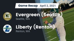 Recap: Evergreen  (Seattle) vs. Liberty  (Renton) 2021