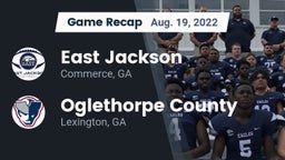 Recap: East Jackson  vs. Oglethorpe County  2022