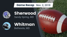 Recap: Sherwood  vs. Whitman  2018