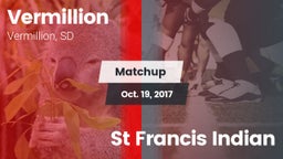 Matchup: Vermillion vs. St Francis Indian 2017