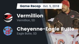 Recap: Vermillion  vs. Cheyenne-Eagle Butte  2018
