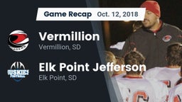 Recap: Vermillion  vs. Elk Point Jefferson  2018