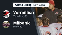 Recap: Vermillion  vs. Milbank  2021