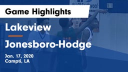 Lakeview  vs Jonesboro-Hodge  Game Highlights - Jan. 17, 2020