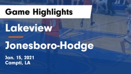 Lakeview  vs Jonesboro-Hodge  Game Highlights - Jan. 15, 2021