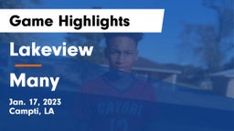 Lakeview  vs Many  Game Highlights - Jan. 17, 2023