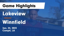 Lakeview  vs Winnfield  Game Highlights - Jan. 24, 2023