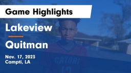 Lakeview  vs Quitman  Game Highlights - Nov. 17, 2023