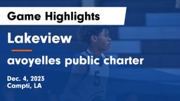 Lakeview  vs avoyelles public charter Game Highlights - Dec. 4, 2023
