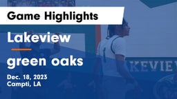 Lakeview  vs green oaks Game Highlights - Dec. 18, 2023