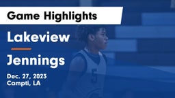 Lakeview  vs Jennings Game Highlights - Dec. 27, 2023