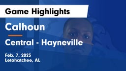 Calhoun  vs Central  - Hayneville Game Highlights - Feb. 7, 2023