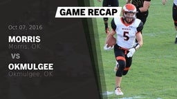 Recap: Morris  vs. Okmulgee  2016