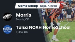 Recap: Morris  vs. Tulsa NOAH HomeSchool  2018