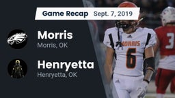 Recap: Morris  vs. Henryetta  2019