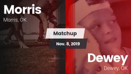 Matchup: Morris vs. Dewey  2019