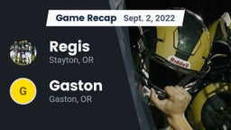 Recap: Regis  vs. Gaston  2022