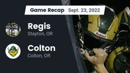 Recap: Regis  vs. Colton  2022