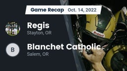 Recap: Regis  vs. Blanchet Catholic  2022