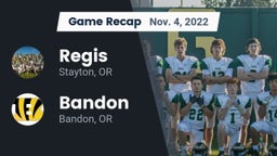 Recap: Regis  vs. Bandon  2022