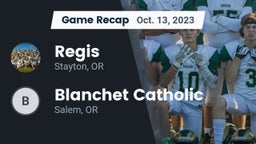 Recap: Regis  vs. Blanchet Catholic  2023