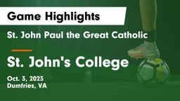  St. John Paul the Great Catholic  vs St. John's College  Game Highlights - Oct. 3, 2023