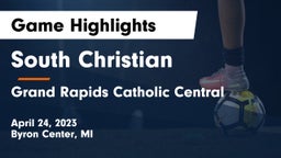 South Christian  vs Grand Rapids Catholic Central  Game Highlights - April 24, 2023