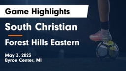 South Christian  vs Forest Hills Eastern  Game Highlights - May 3, 2023