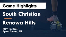 South Christian  vs Kenowa Hills  Game Highlights - May 15, 2023