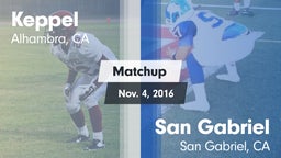 Matchup: Keppel vs. San Gabriel  2016