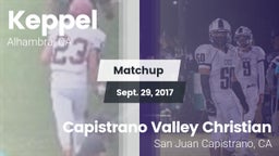 Matchup: Keppel vs. Capistrano Valley Christian  2017